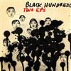 escuchar en línea Black Hundreds - Two EPs