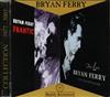 online anhören Bryan Ferry - Frantic This Love The Unreleased Ballads