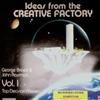 ascolta in linea George Breed John Rossman - Ideas From The Creative Factory Vol 1