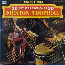 Download Various - 30 Artistas Tropicales 30 Fiestón Tropical Vol 2