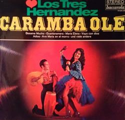 Download Los Tres Hernandez - Caramba Olé