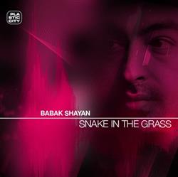 Download Babak Shayan - Snake In The Grass