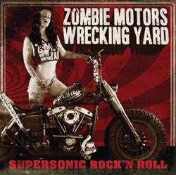 Download Zombie Motors Wrecking Yard - Supersonic RockN Roll