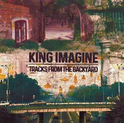 Download King Imagine - Tracks From The Backyard