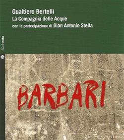 Download Gualtiero Bertelli, La Compagnia Delle Acque - Barbari