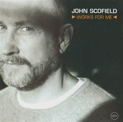 Download John Scofield - Works For Me