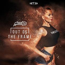 Download Miss K8 - Out Of The Frame