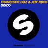 ladda ner album Francesco Diaz & Jeff Rock - DISCO