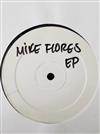 ouvir online Mike Flores - Mike Flores EP