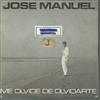 Album herunterladen José Manuel - Me Olvidé De Olvidarte