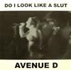 descargar álbum Avenue D - Do I Look Like A Slut