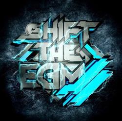 Download Various - Shift The EDM II