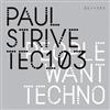 kuunnella verkossa Paul Strive - People Want Techno