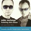 kuunnella verkossa Mike Melange Featuring Alan Connor - Let Your Love Flow