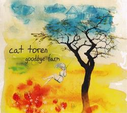 Download Cat Toren - Goodbye Farm