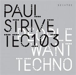 Download Paul Strive - People Want Techno