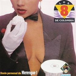 Download Los 8 De Colombia - Dosis Personal de Merengue