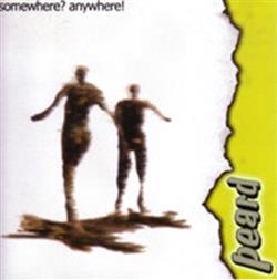 Download Peard - Somewhere Anywhere