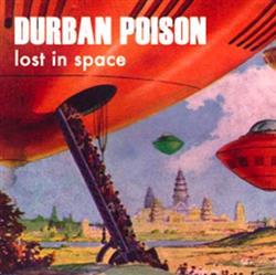 Download Durban Poison - Lost In Space