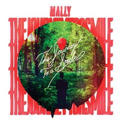 Download MaLLy - The Journey To A Smile