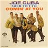 Joe Cuba Sextette - Comin At You