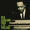 lytte på nettet The Red Garland Trio - Red Garland Trio At The Prelude