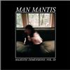 descargar álbum Man Mantis - Magestic Dimensions Vol III