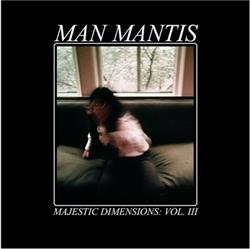 Download Man Mantis - Magestic Dimensions Vol III