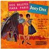 ladda ner album Joey Dee, Gary Crosby , Jeri Lynn Beard - Dos billetes Para Paris