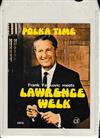 lataa albumi Lawrence Welk - Polka Time Frank Yankovic Meets Lawrence Welk