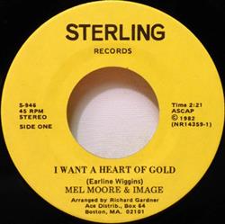 Download Mel Moore & Image, Mel Moore - I Want A Heart Of Gold