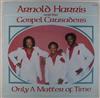 lataa albumi Arnold Harris & The Gospel Crusaders - Only A Matter Of Time