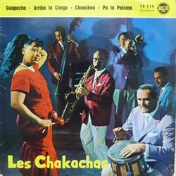 Download Les Chakachas - Guapacha Arriba La Conga