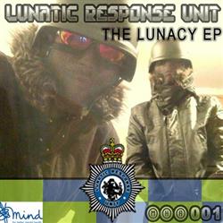 Download Lunatic Response Unit - Lunacy EP