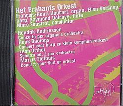 Download Het Brabants Orkest, Marc Soustrot - Andriessen Badings Orthel Flothuis Het Brabants Orkest