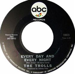 Download The Trolls - Every Day And Every Night