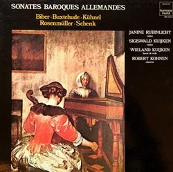 Download Janine Rubinlicht, Sigiswald Kuijken, Wieland Kuijken, Robert Kohnen - Sonates Baroques Allemandes