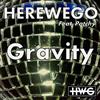 lataa albumi HereWeGo Feat Patchy - Gravity