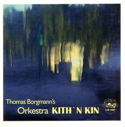 Download Thomas Borgmann's Orkestra - Kith n Kin