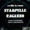 lyssna på nätet Cecilia La Rossa - Stampelle Ragazzo