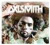 Axl Smith - People Come First