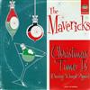 écouter en ligne The Mavericks - Christmas Time Is Coming Around Again