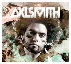 Download Axl Smith - People Come First