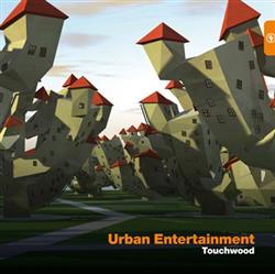 Download Touchwood - Urban Entertainment