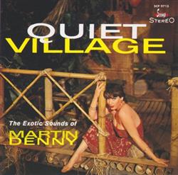 Download The Exotic Sounds Of Martin Denny - Quiet Village The Enchanted Sea