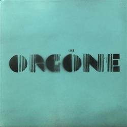 Download Orgōne - Dont Stop Powerfeed