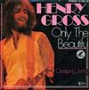 last ned album Henry Gross - Only The Beautiful Creeping Jenny