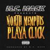 lataa albumi MC Mack Presents North Memphis Playa Click - North Memphis Playa Click