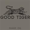 online luisteren Good Tiger - Snake Oil