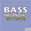 ascolta in linea Bass Inferno Inc - City Lights